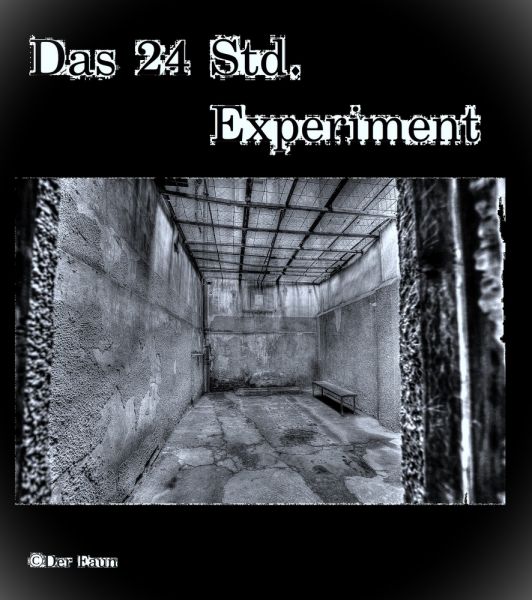 Das 24 Std. Experiment