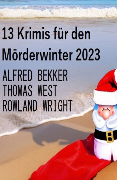 13 Krimis für den Mörderwinter 2023