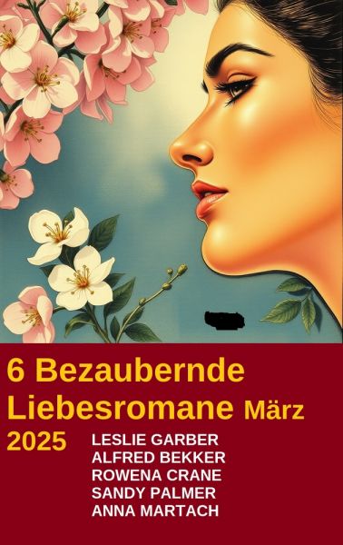 6 Bezaubernde Liebesromane März 2025