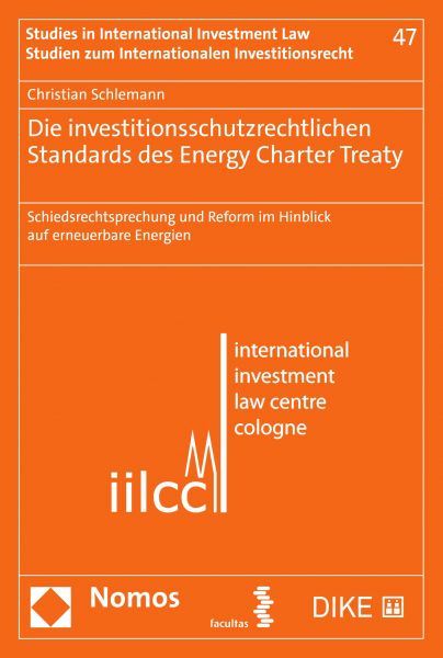 Die investitionsschutzrechtlichen Standards des Energy Charter Treaty