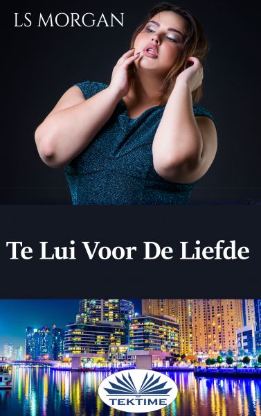 Te Lui Voor De Liefde