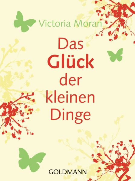 Das Glück der kleinen Dinge -