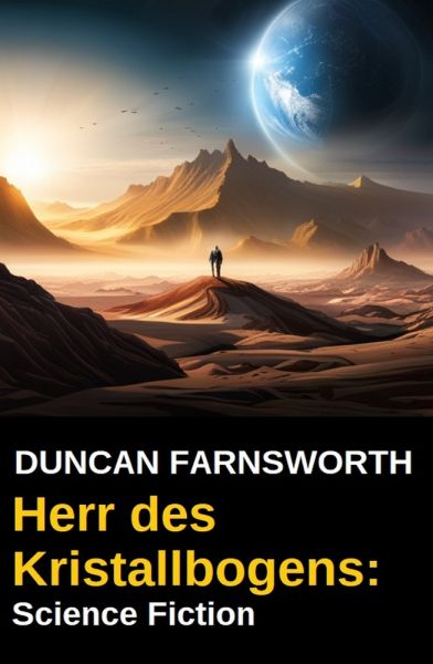 Herr des Kristallbogens: Science Fiction