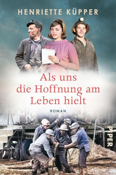 Als uns die Hoffnung am Leben hielt