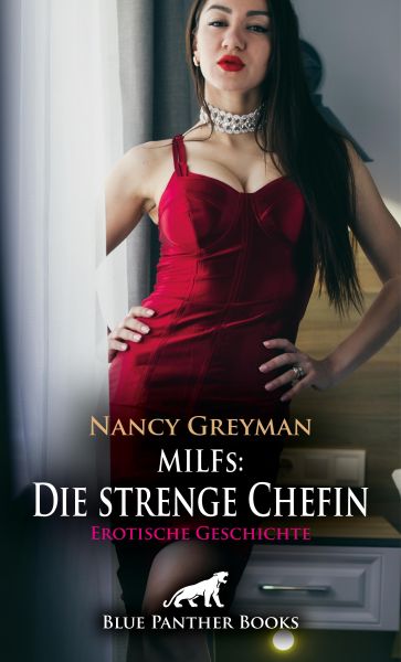 MILFs: Die strenge Chefin | Erotische Geschichte