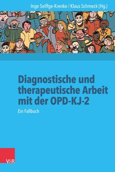 Diagnostische und therapeutische Arbeit mit der OPD-KJ-2