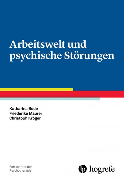 Arbeitswelt und psychische Störungen