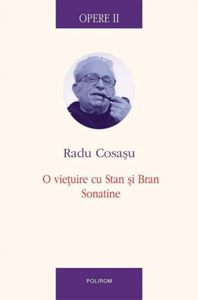 Opere II. O viețuire cu stan și Bran, Sonatine