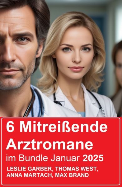 6 Mitreißende Arztromane im Bundle Januar 2025