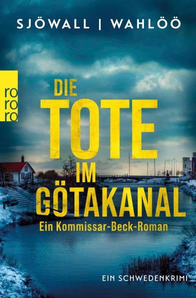 Die Tote im Götakanal: Ein Kommissar-Beck-Roman