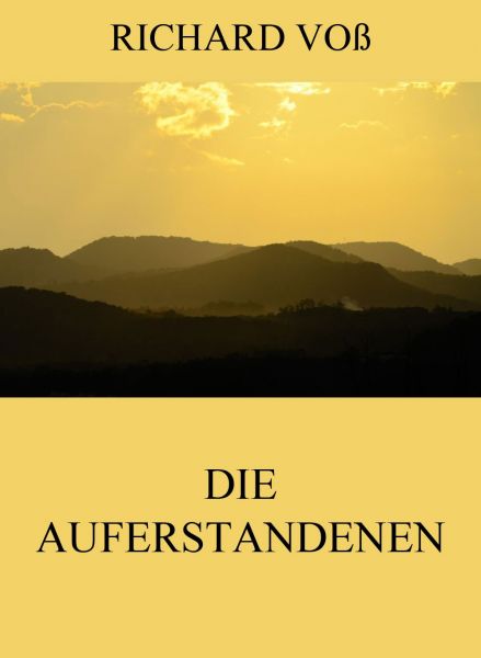 Die Auferstandenen