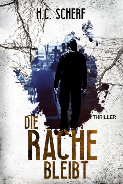 Die Rache bleibt