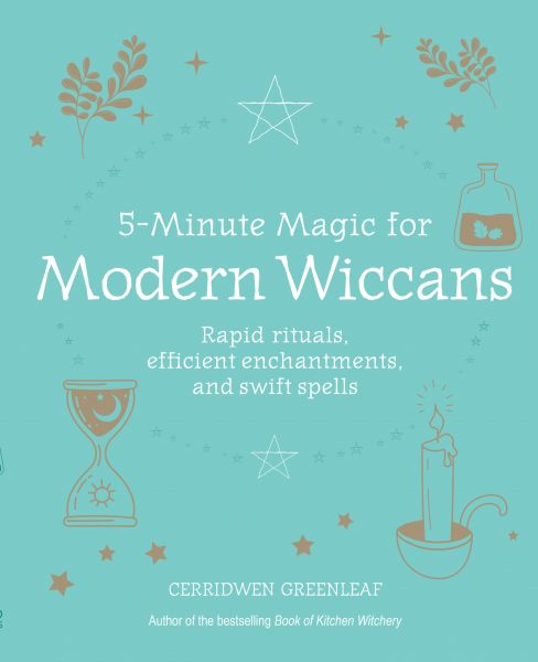 5-Minute Magic for Modern Wiccans