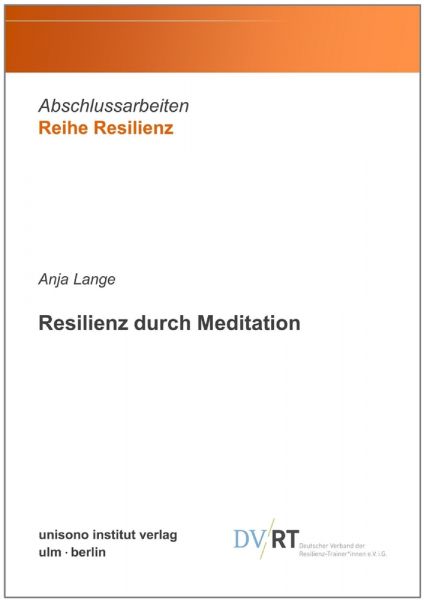 Resilienz durch Meditation