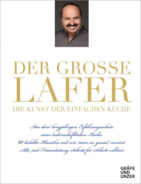 Der große Lafer - Die Kunst der einfachen Küche