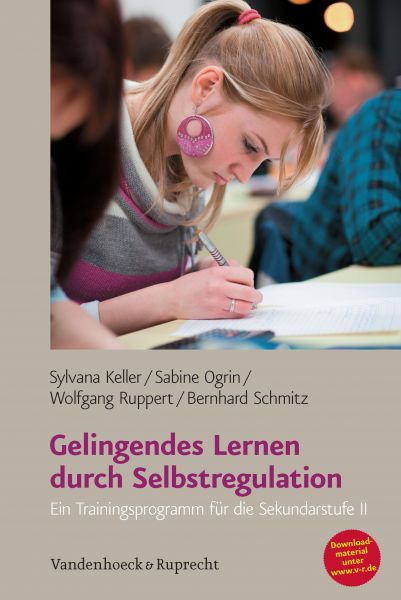 Gelingendes Lernen durch Selbstregulation