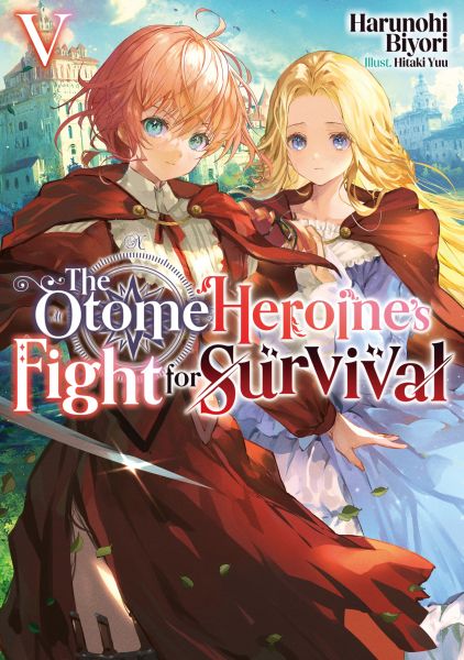 The Otome Heroine's Fight for Survival: Volume 5