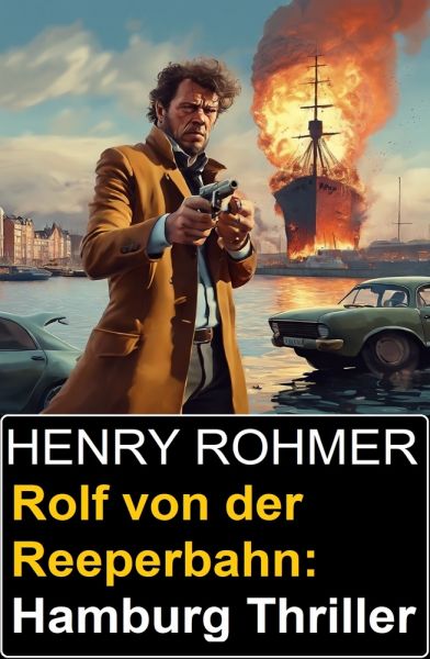 Rolf von der Reeperbahn: Hamburg Thriller