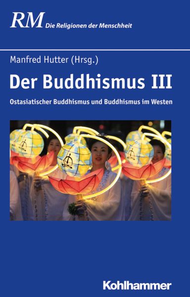 Der Buddhismus III