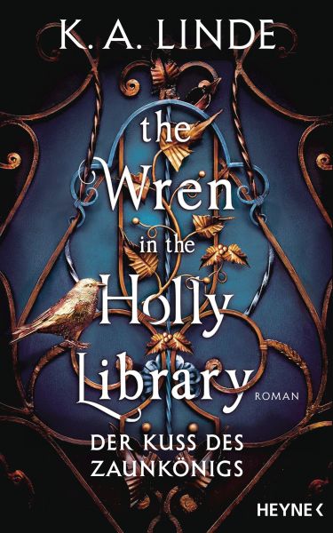 The Wren in the Holly Library – Der Kuss des Zaunkönigs