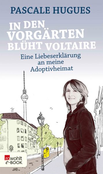 In den Vorgärten blüht Voltaire