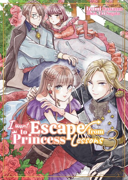 I Want to Escape from Princess Lessons: Volume 3