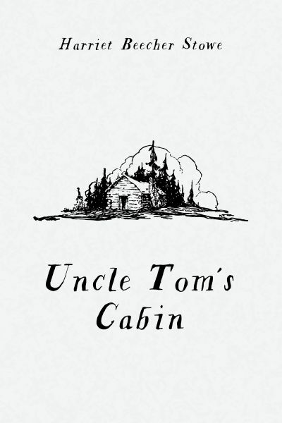 Uncle Tom's Cabin