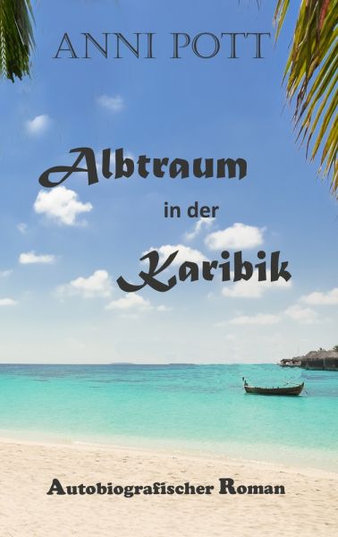 Albtraum in der Karibik