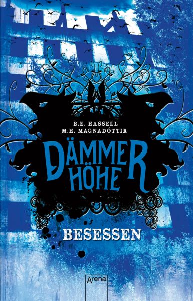 Dämmerhöhe (3). Besessen