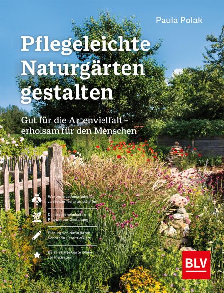 Pflegeleichte Naturgärten gestalten