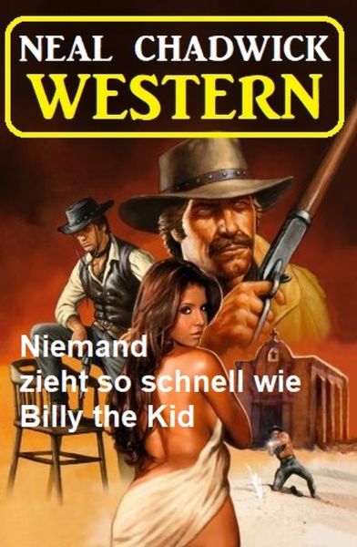 Niemand zieht so schnell wie Billy the Kid: Western