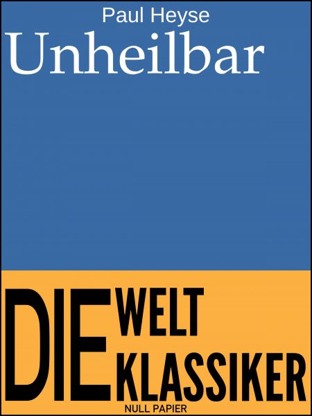 Unheilbar