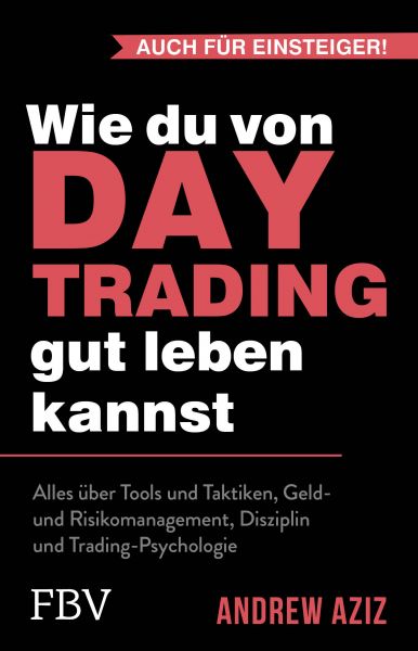 Wie du von Daytrading gut leben kannst