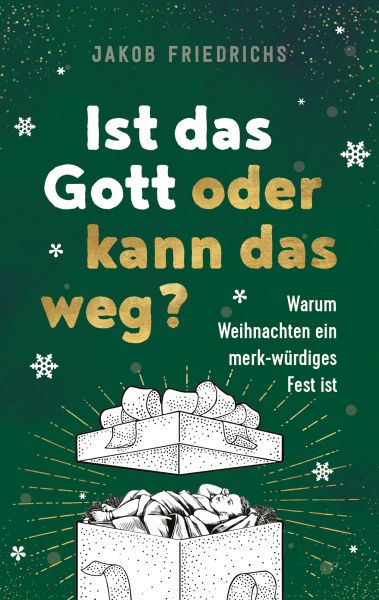 Ist das Gott oder kann das weg? - Weihnachtsausgabe