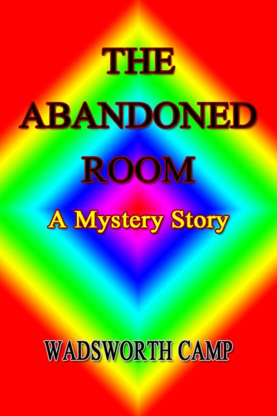 The Abandoned Room