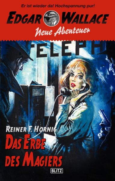 Edgar Wallace - Neue Abenteuer 09: Das Erbe des Magiers