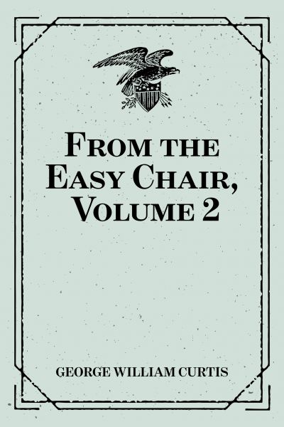 From the Easy Chair, Volume 2