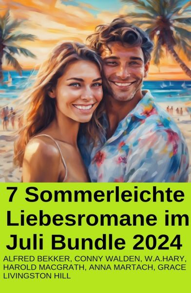 7 Sommerleichte Liebesromane im Juli Bundle 2024