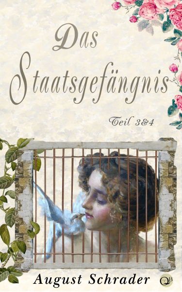 Das Staatsgefängnis / Teil 3 & 4