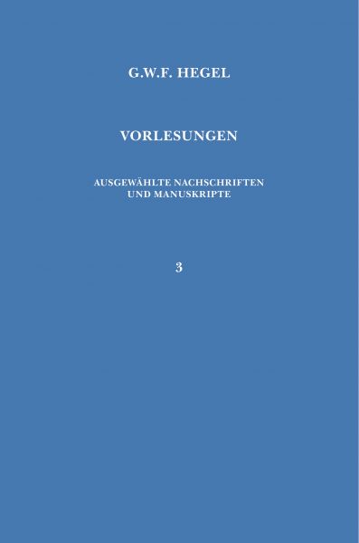 Vorlesungen über die Philosophie der Religion. Teil 1