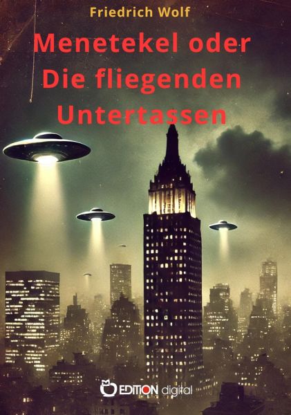 Menetekel oder Die fliegenden Untertassen