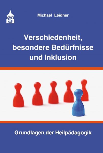 Verschiedenheit, besondere Bedürfnisse und Inklusion