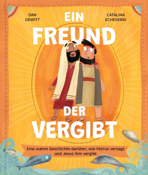 Ein Freund, der vergibt