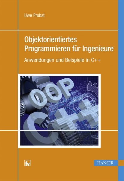 Objektorientiertes Programmieren für Ingenieure