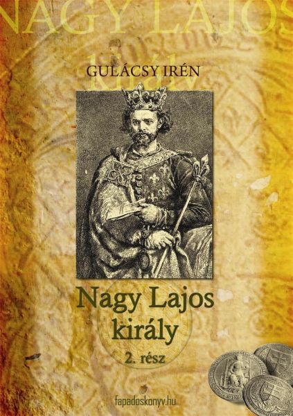 Nagy Lajos Király II. kötet