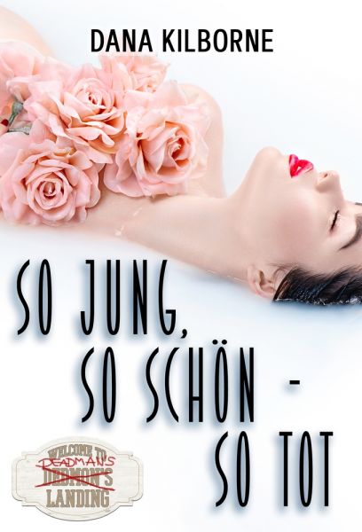 So jung, so schön – so tot