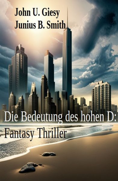 Die Bedeutung des hohen D: Fantasy Thriller