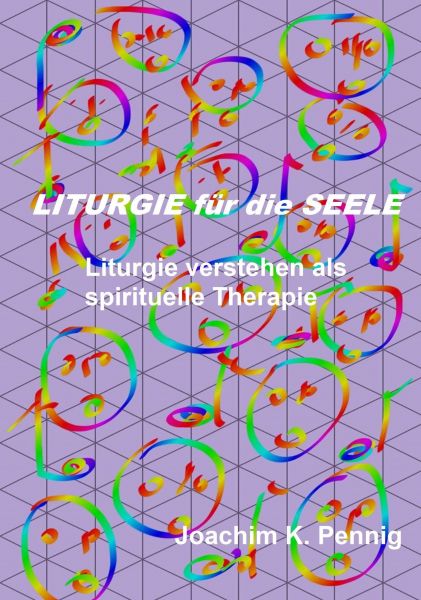 Liturgie für die Seele