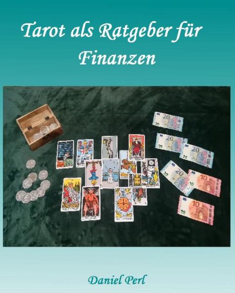 Tarot als Ratgeber für Finanzen