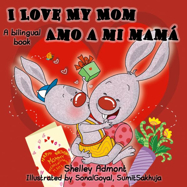 I Love My Mom Amo a mi mamá